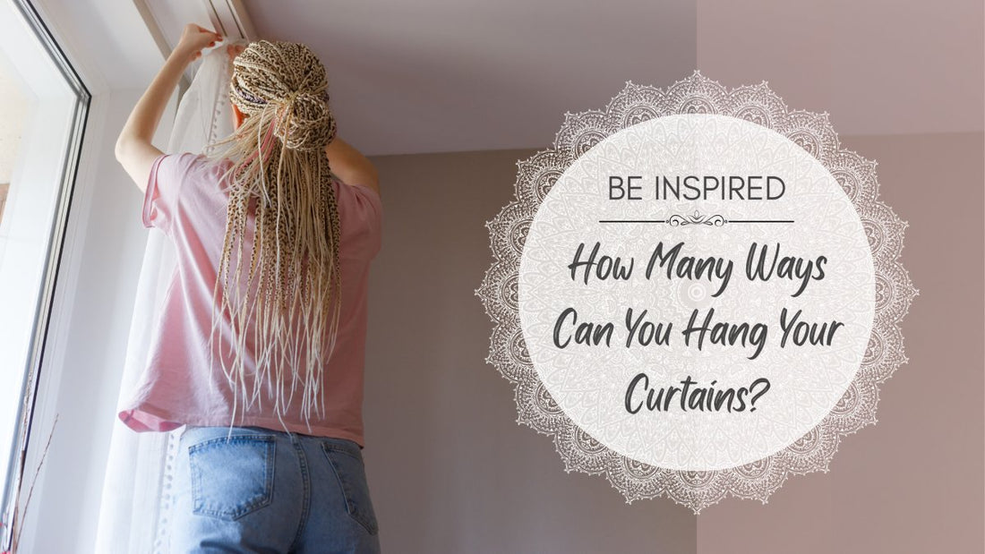 How Many Ways to Hang Your Curtains - Linen and Letters